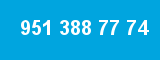 951 388 77 74 951 388 77 74